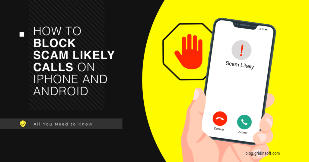 How to Block Scam Likely Calls on iPhone and Android